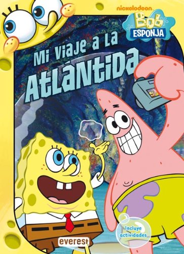 Bob Esponja. Mi viaje a la Atlántida: Incluye actividades book