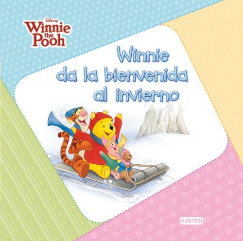 Winnie the Pooh da la bienvenida al invierno (Mis cuentos de Winnie) Books