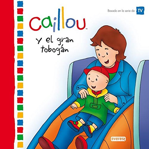 Caillou y el gran tobogán (Mis cuentos de Caillou) Books
