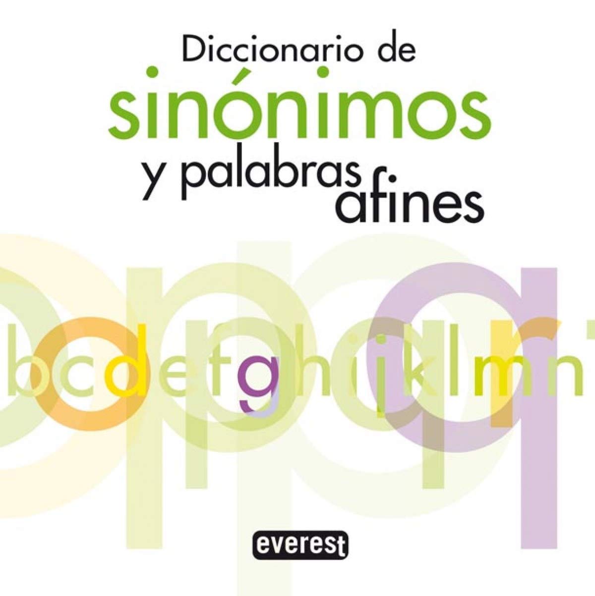 Diccionario de sinonimos y palabras afines/ Dictionary of synonyms and related words book