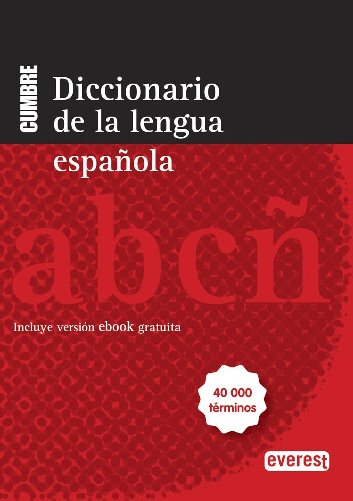 Diccionario Cumbre de la lengua española : 40000 términos Non-fiction