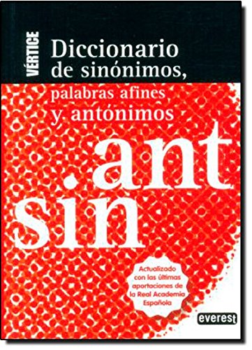 Diccionario de sinónimos, palabras afines y antónimos (Diccionarios prácticos) Non-fiction