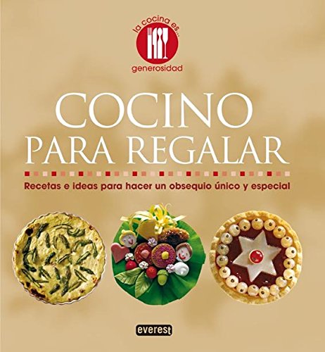Cocino para regalar: Recetas e ideas para hacer un obsequio único y especial book
