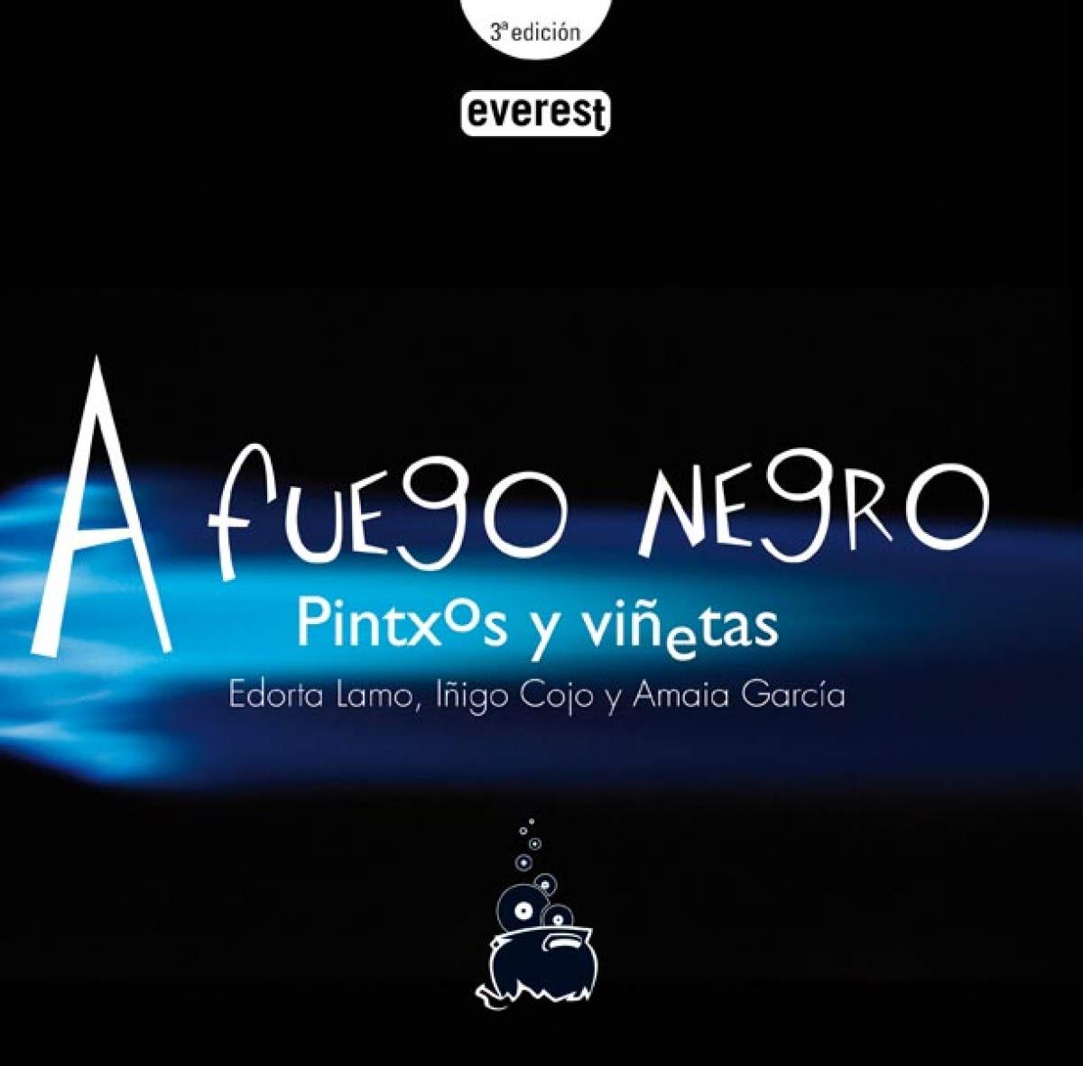 A fuego negro : pintxos y viñetas Leisure, Home & Garden