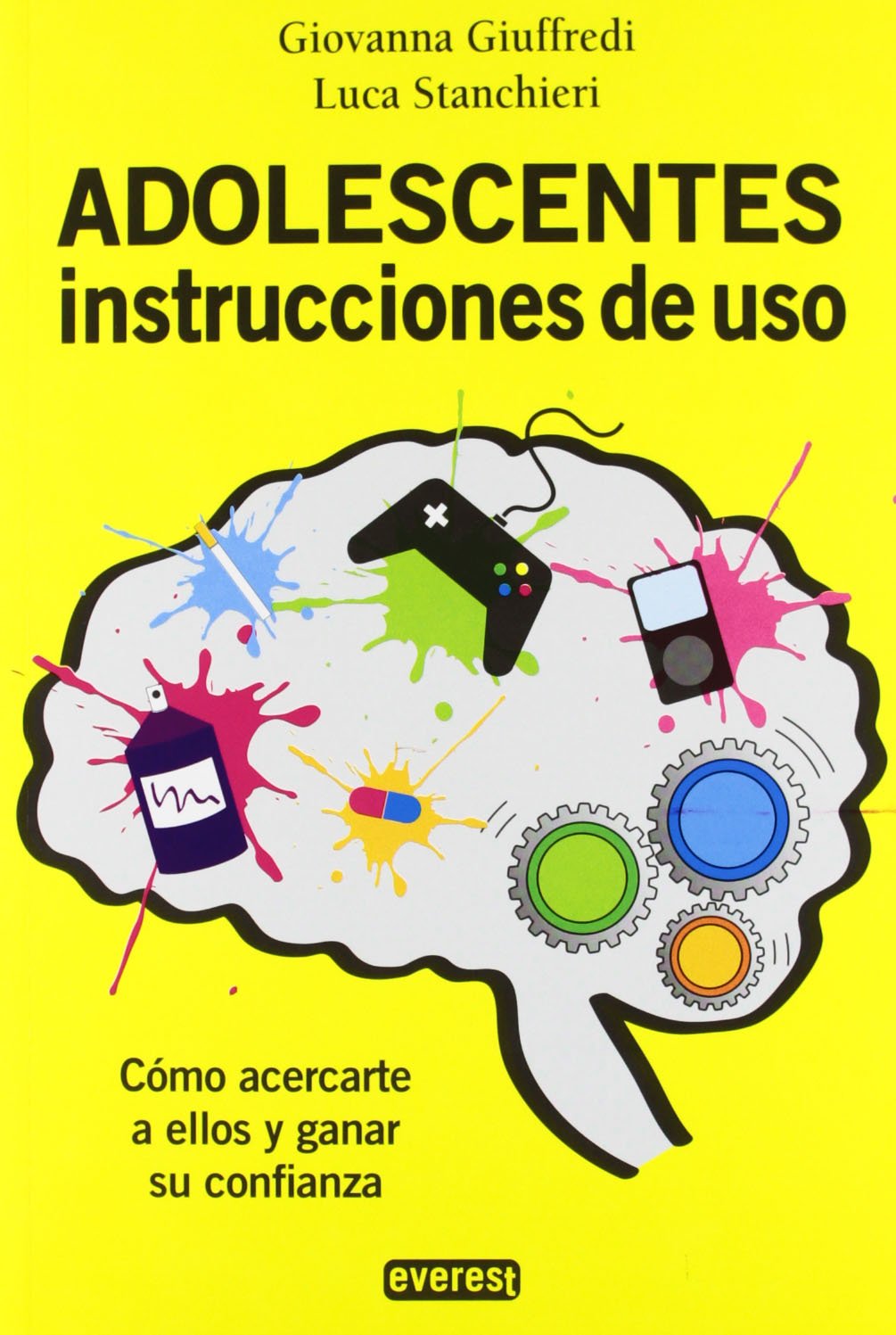 Adolescentes : instrucciones de uso : cómo acercarte a ellos y ganar su confianza (Manuales prácticos) Books