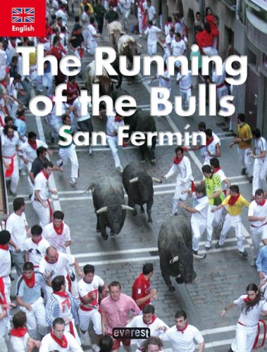 The Running of the Bulls. San Fermín book
