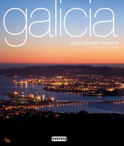 Galicia monumental y turística: Español-Galego-English Leisure, Home & Garden