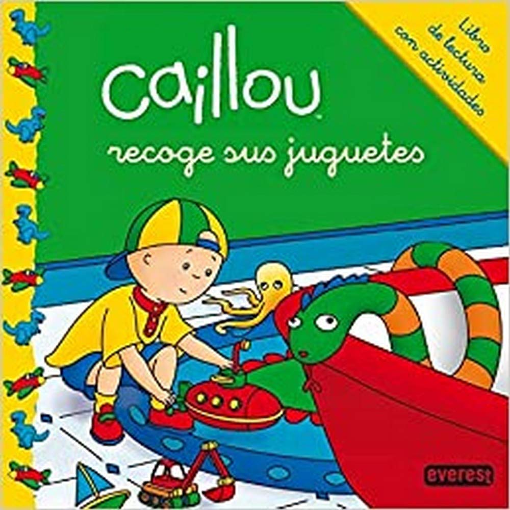 Caillou recoge sus juguetes: Libro de lectura con actividades book