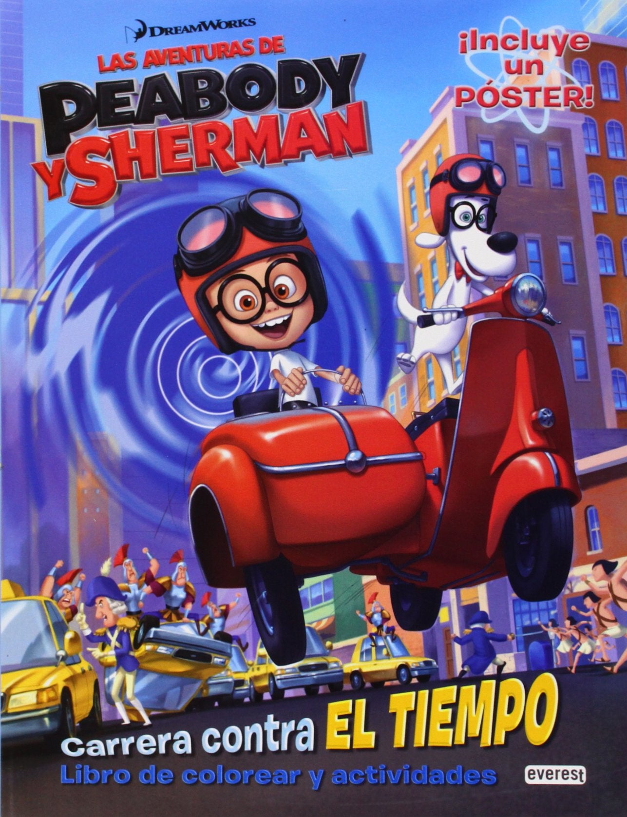 Las aventuras de Peabody y Sherman. Carrera contra el tiempo. Libro de colorear y actividades: ¡Incluye un póster! (Libro de actividades) Tiptoi & Games