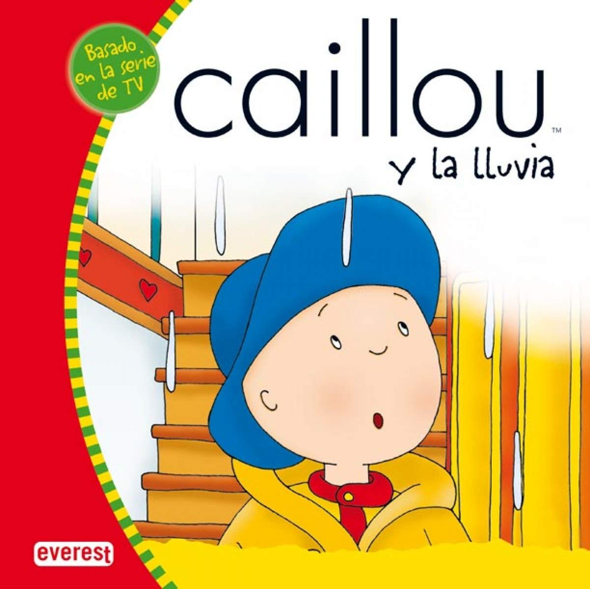 Caillou y la lluvia (Mis cuentos de Caillou) Children's books