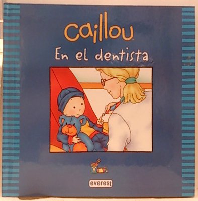 Caillou en el dentista Books