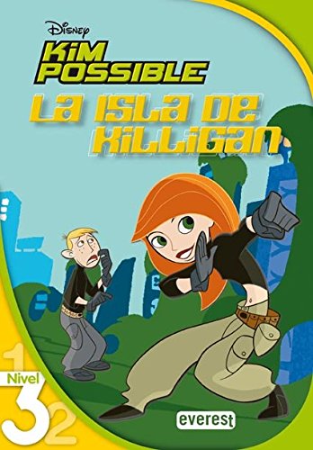 Kim Possible. La Isla de Killigan. Lectura Nivel 3 book