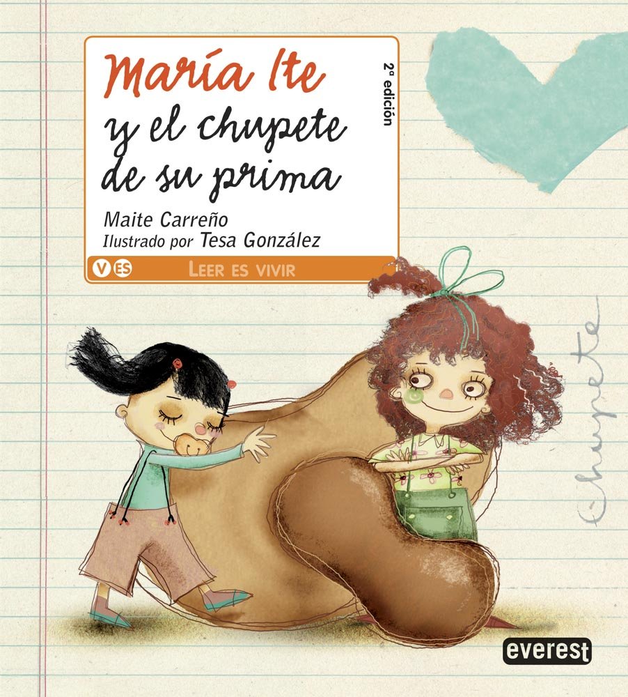 María Ite y el chupete de su prima/ María Ite and His Cousin's Pacifier book