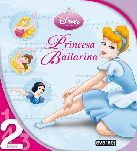 Princesa Bailarina: Nivel 2 (Leo con Disney) Non-fiction