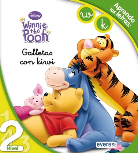 Winnie the Pooh. Galletas con kiwi. Lectura Nivel 2: Aprendo las letras: w, k. (Leo con Disney) Children's books
