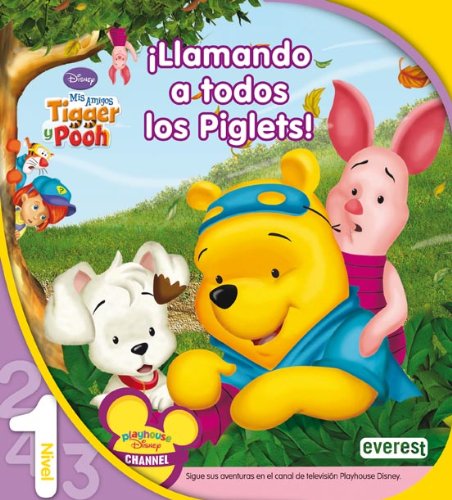 Mis amigos Tigger y Pooh. ¡Llamando a todos los Piglets!. Lectura Nivel 1 (Leo con Disney) Books