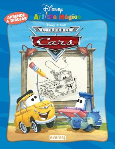 El Mundo de Cars. Artista Mágico. Aprende a Dibujar (Cars / Libros singulares) Books