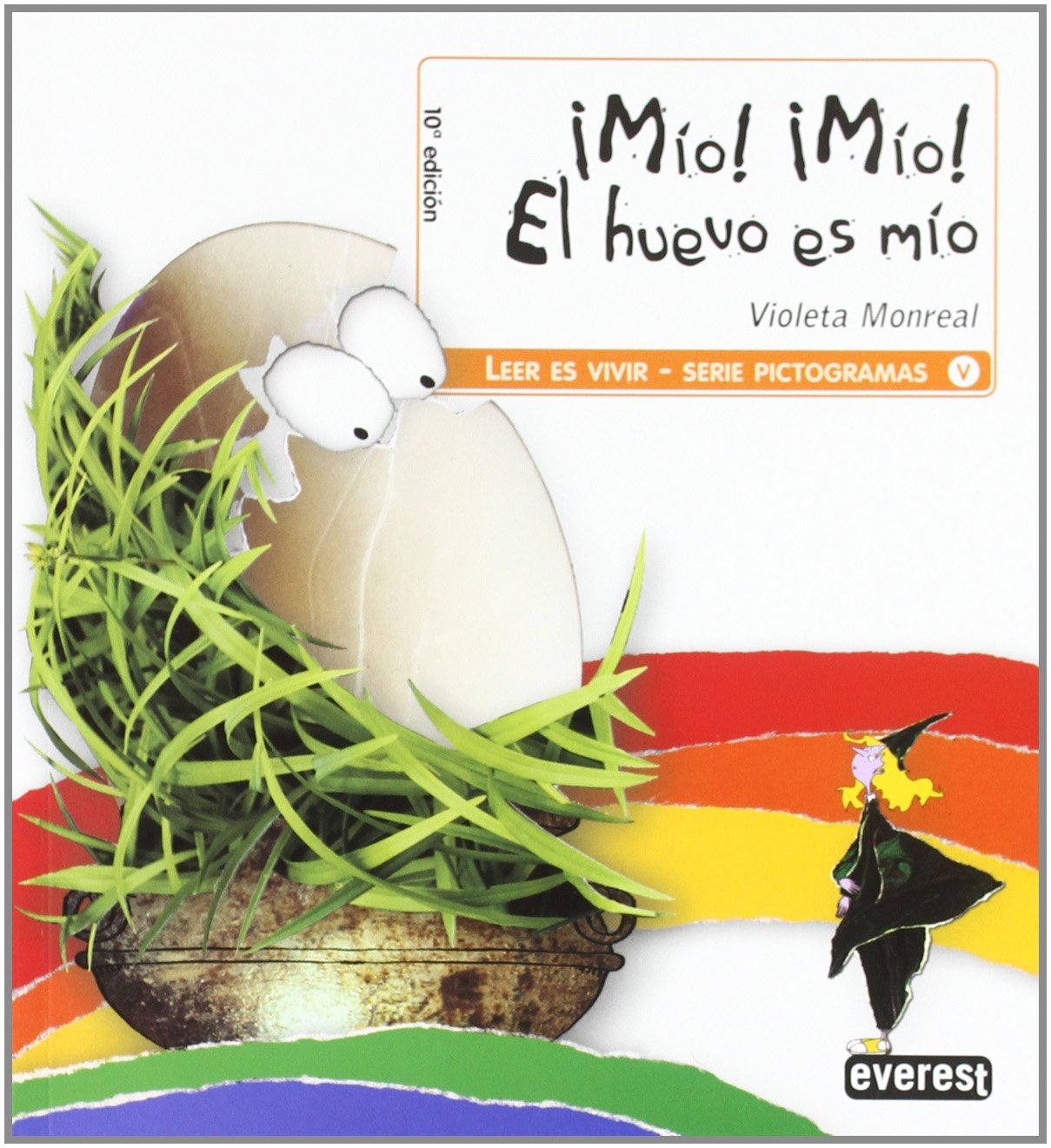 ¡Mío! ¡mío! el huevo es mío (Leer es vivir) Learning & Reference