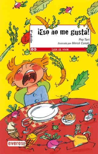 ¡Eso no me gusta! (Leer es vivir) Social Sciences