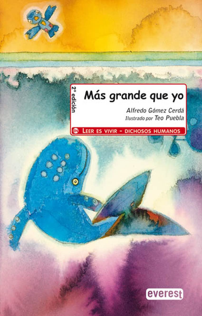 Más grande que yo (Leer es vivir / Dichosos humanos) Learning & Reference