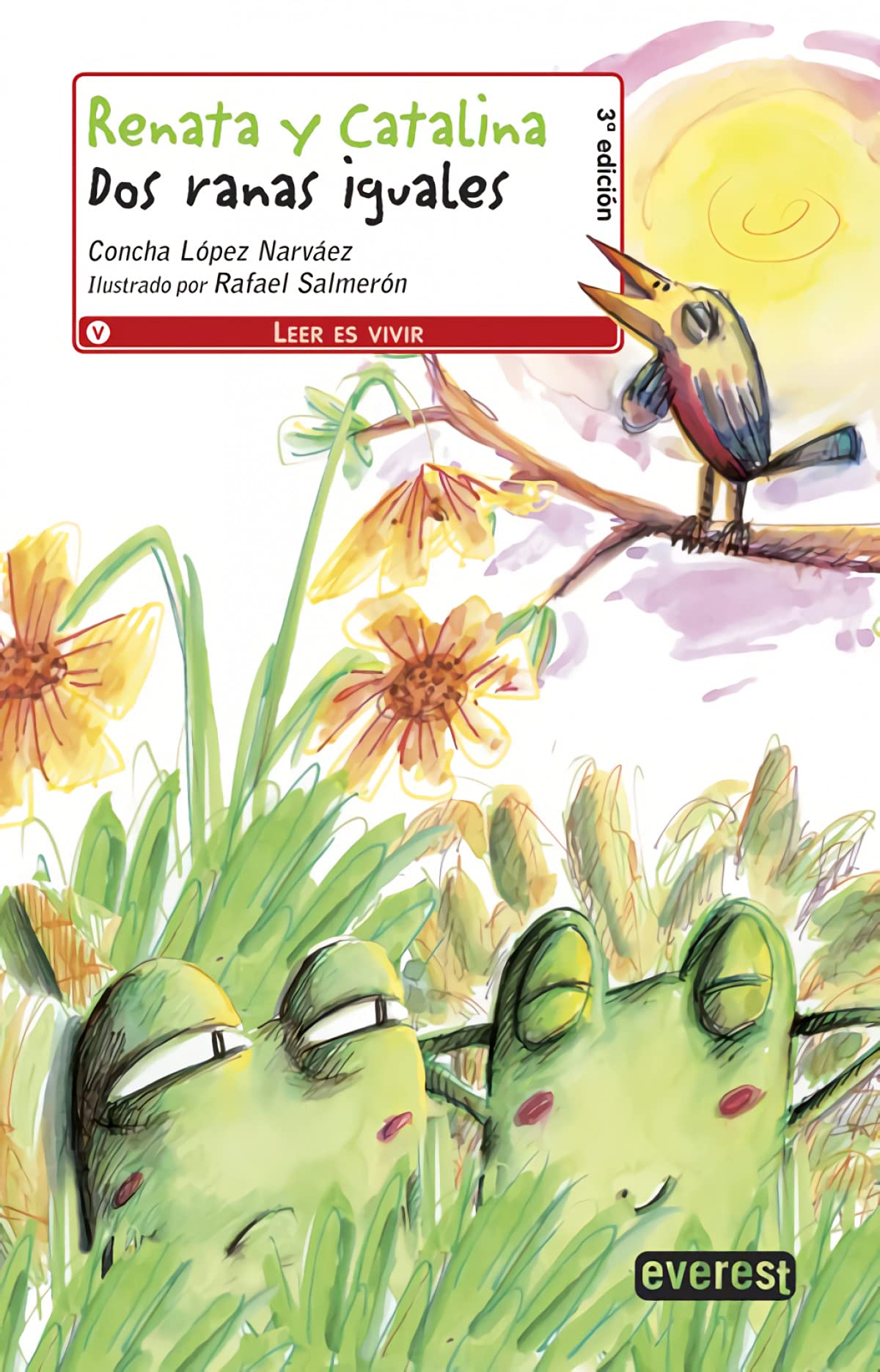 Renata y Catalina : dos ranas iguales (Leer es vivir) Social Sciences