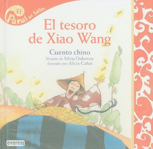 El tesoro de Xiao Wang / Xiao Wang Treasure (Panal Del Saber / Honeycomb Know) Fairy Tales & Legends
