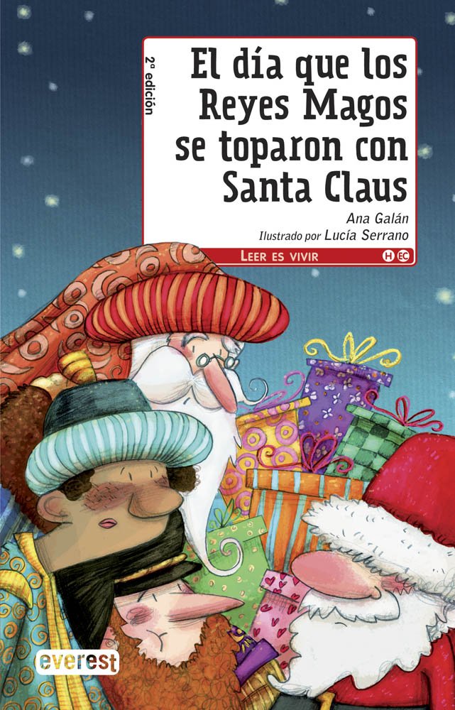 El dia que los Reyes Magos se toparon con Santa Claus / The day that the Three Wise Men were met with Santa Claus book