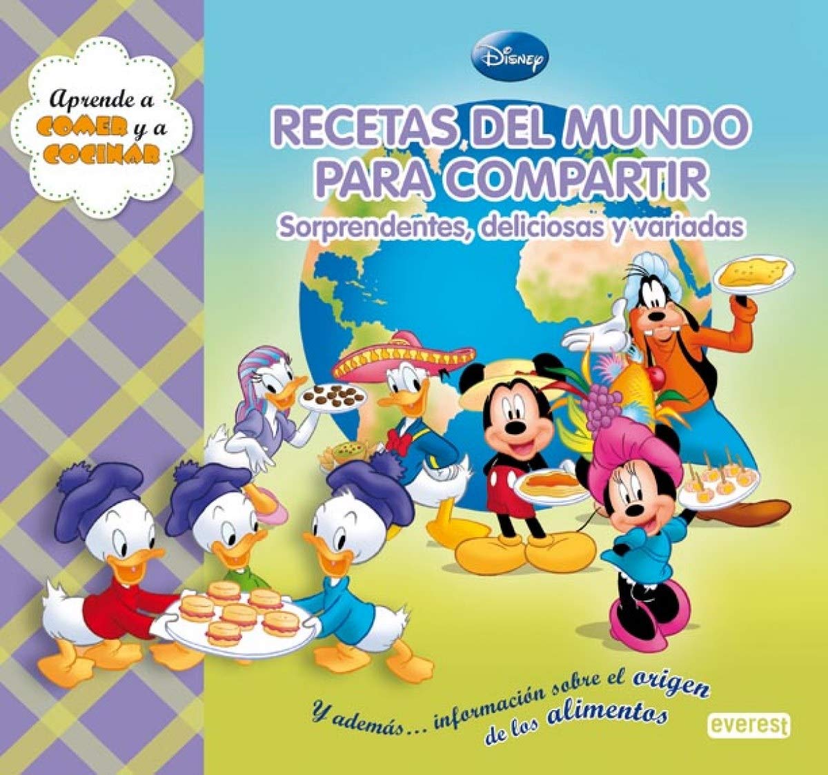 Recetas del mundo para compartir. Sorprendentes, deliciosas y variadas: Y además... información sobre el origen de los alimentos (Aprende a comer y a cocinar) Non-fiction