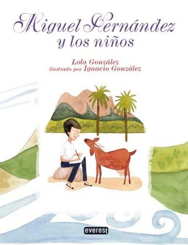 MIGUEL HERNANDEZ Y LOS NI¥OS Learning & Reference