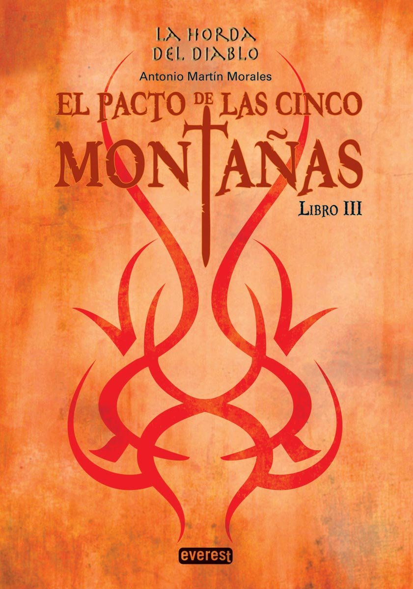 La Horda del Diablo. El pacto de las cinco montañas. Libro III book