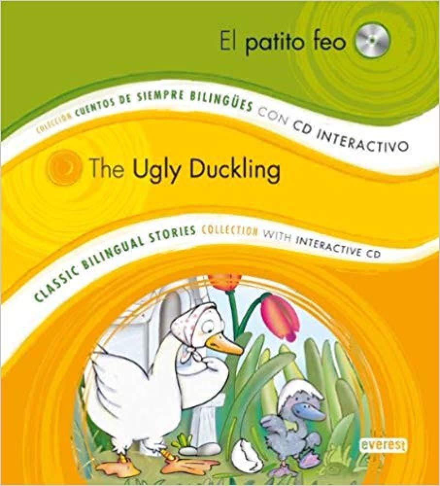 El Patito Feo / The Ugly Duckling: Classic Bilingual Stories Collection With Interactive Cd book
