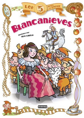 Blancanieves (Leo 5 minutos antes de dormir) Fairy Tales & Legends