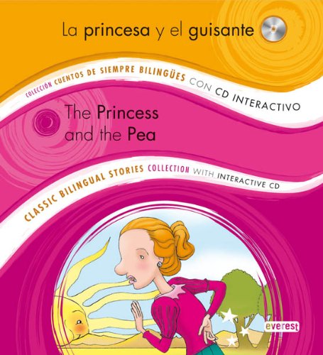 La princesa y el guisante = The princess and the pea: Colección Cuentos de Siempre Bilingües con CD interactivo. Classic Bilingual Stories collection with interactive CD Social Sciences