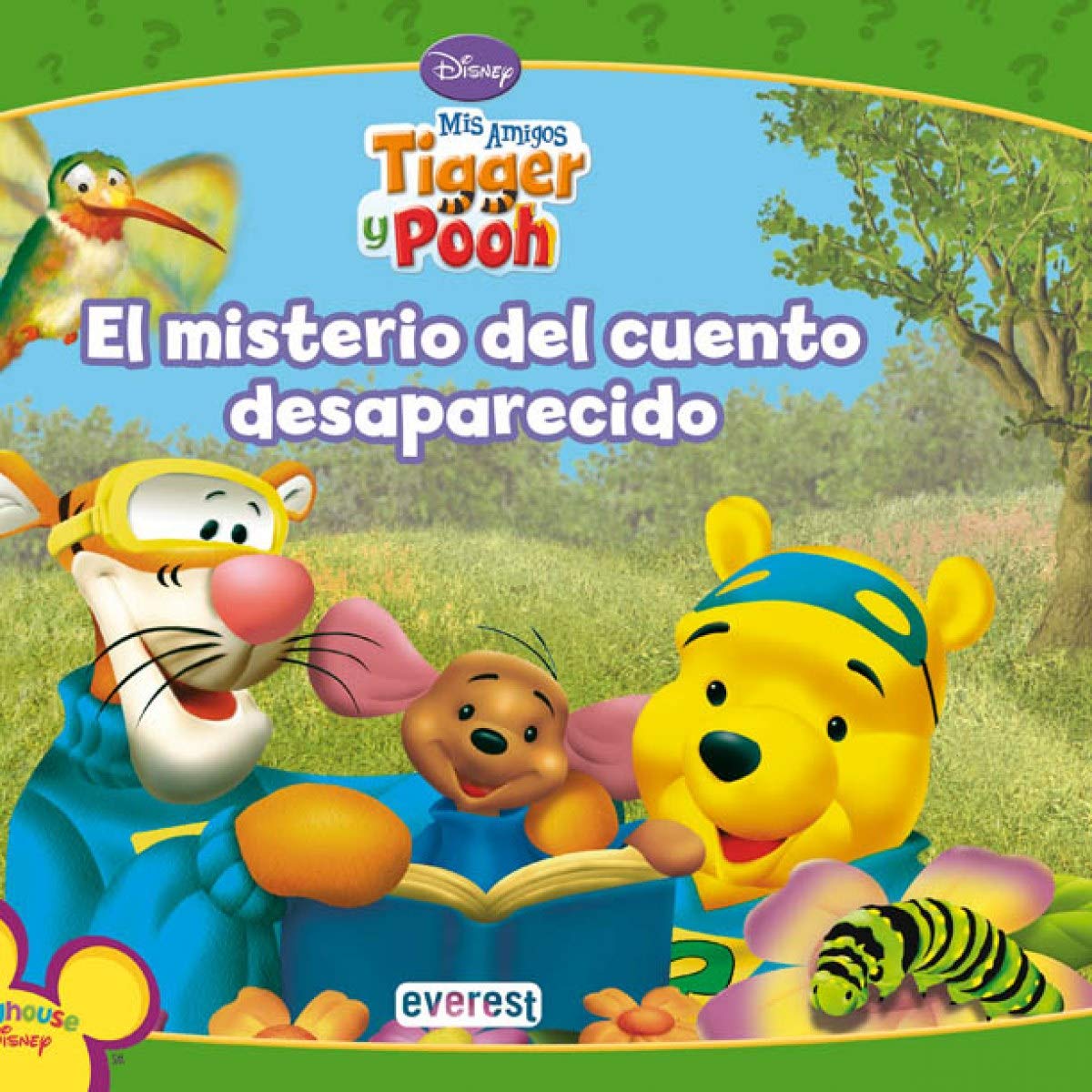 Mis Amigos Tigger y Pooh. El misterio del cuento desaparecido (Mis amigos Tigger & Pooh / Libros de lectura) Books