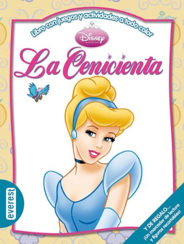 La Cenicienta: Libro con juegos y actividades a todo color. book