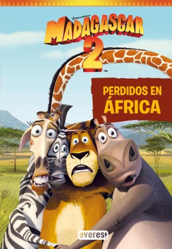 Madagascar 2. Perdidos en África. Novelización Children's books
