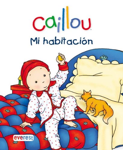 Mi habitación (Minidiccionarios Caillou) Novels & Short Stories