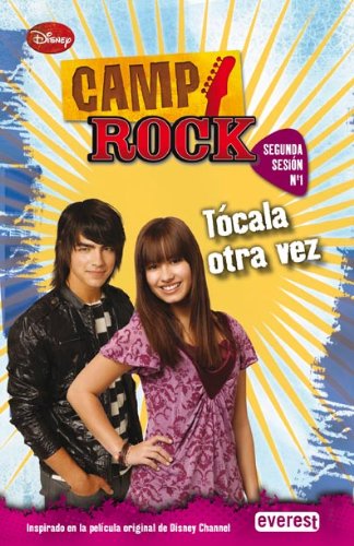 Camp Rock. Tócala otra vez. Segunda Sesión. Nº 1 book