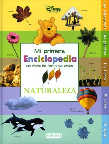 Naturaleza (Mi primera enciclopedia con Winnie the Pooh y sus amigos) Social Sciences