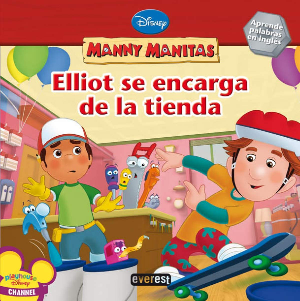 Manny Manitas. Elliot se encarga de la tienda: Aprende palabras en inglés. (Manny Manitas / Libros de lectura) Books