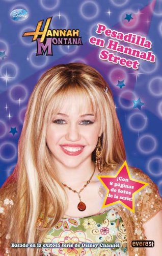 Hannah Montana. Pesadilla en Hannah Street. Novelización Books