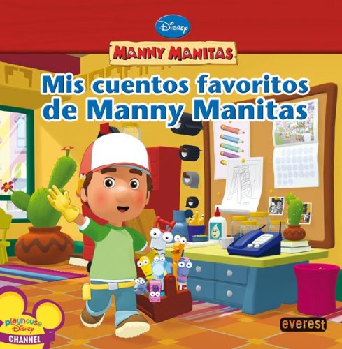 Manny Manitas. Mis cuentos favoritos de Manny Manitas. book