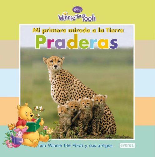 Mi primera mirada a la Tierra: Praderas: con Winnie the Pooh y sus amigos (Winnie the Pooh / Mi primera mirada) Children's books