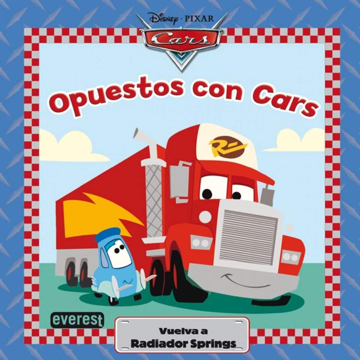 Cars. Opuestos con Cars: Vuelva a Radiador Springs (Cars / Libros singulares) Books