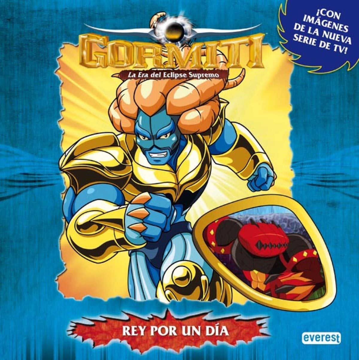 Gormiti. Rey por un día: La Era del Eclipse Supremo Books