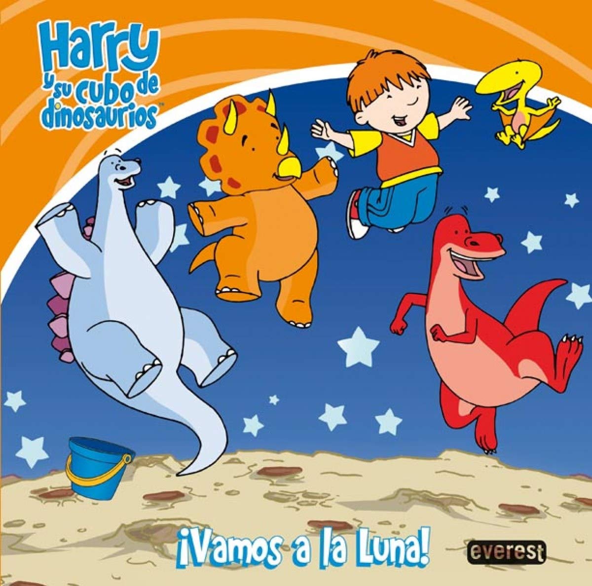 Harry y su cubo de dinosaurios. ¡Vamos a la luna! (Harry y su cubo de dinosaurios / Libros de lectura) Books