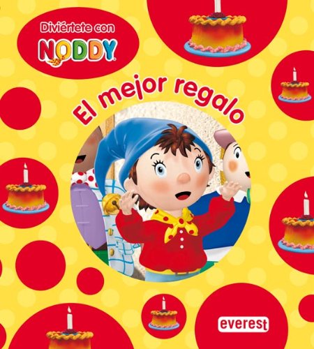 Diviértete con Noddy. El mejor regalo. Libro de cartón Books