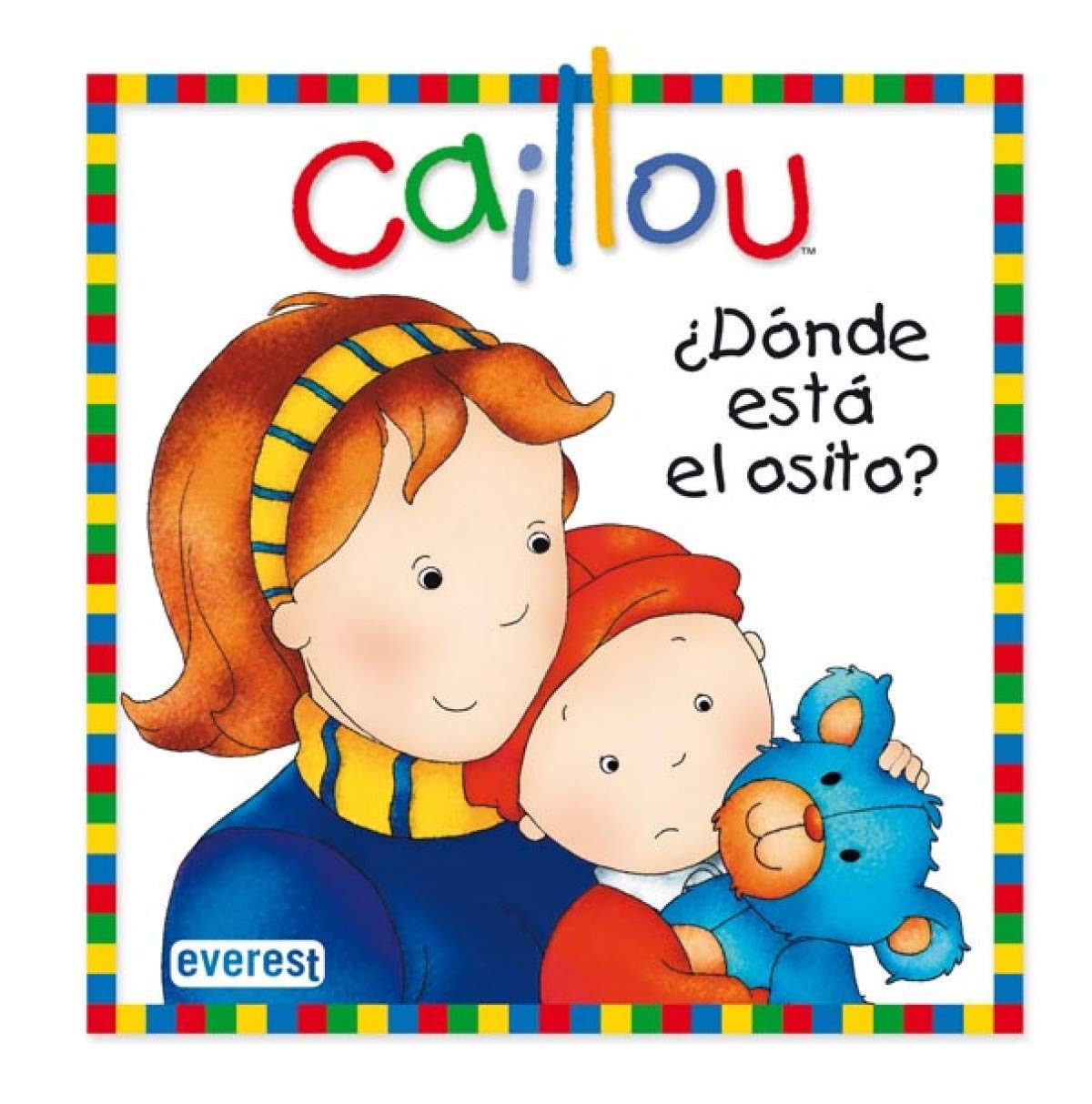 Caillou. ¿Dónde está el osito? (Descubre con Caillou) Children's books
