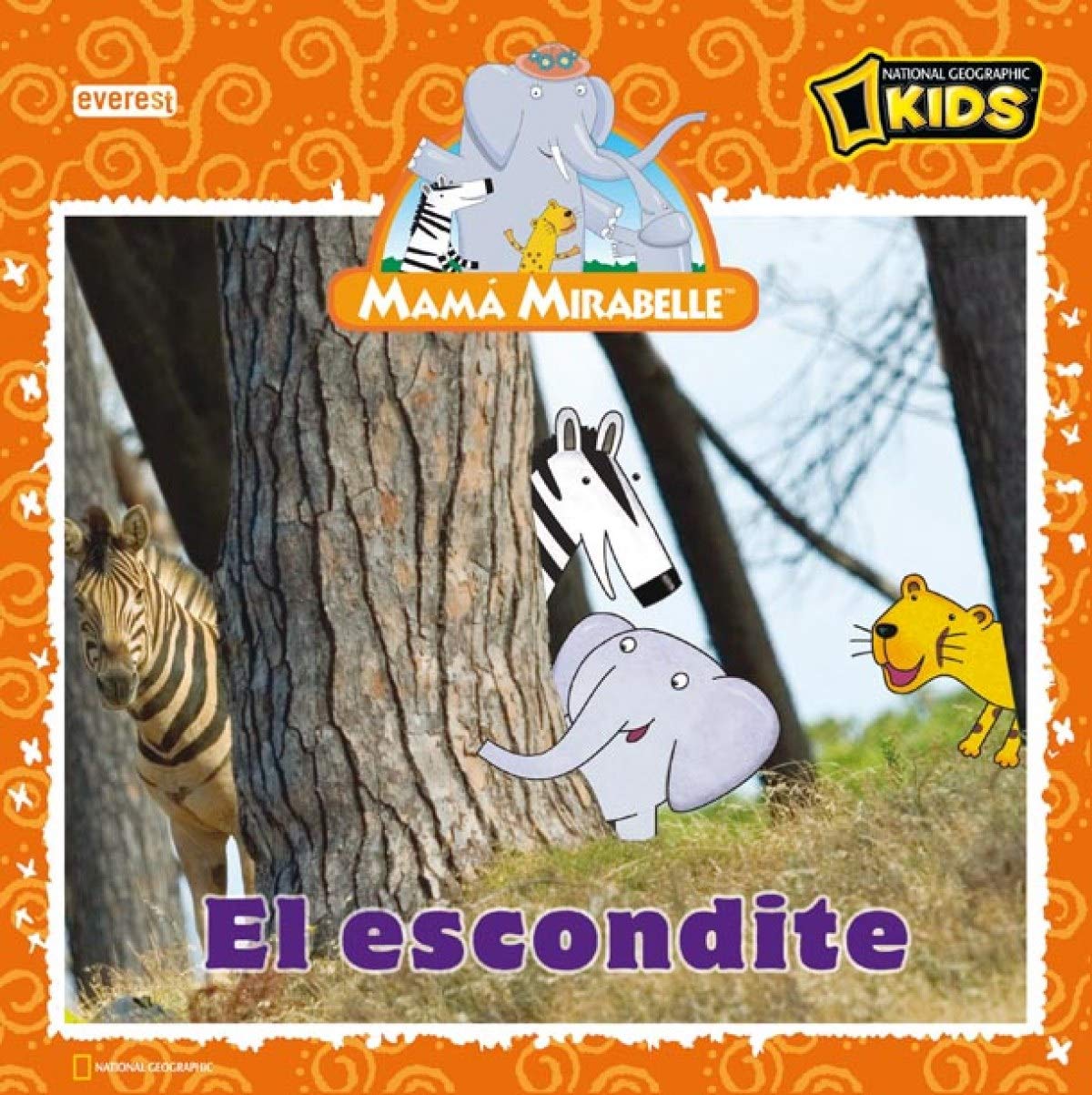 Mamá Mirabelle. El escondite (Mamá Mirabelle / Libros de lectura) Books