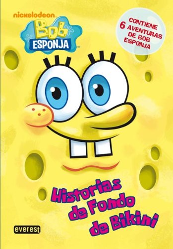 Bob Esponja. Historias de Fondo de Bikini (Bob Esponja / Novelas infantiles) Learning & Reference